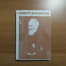 Libro I Fioretti Di Padre Pio