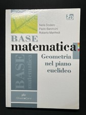 Base Matematica Geometria nel piano Euclideo - N.Dodero P.Baroncini