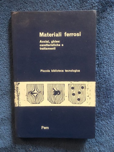 Materiali ferrosi acciai ghise
