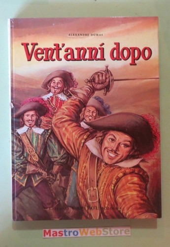 Alexandre dumas vent anni - dumas, vent'anni