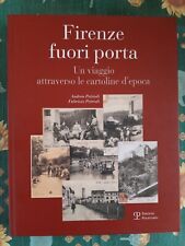 FIRENZE FUORI PORTA. Viaggio