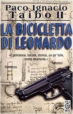 La bicicletta di Leonardo Taibo, Paco Ignacio II; Cacucci, P. and Cori