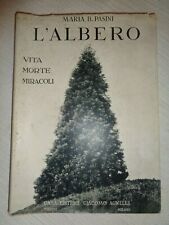L'ALBERO Vita morte miracoli  di Maria B. Pasini * Ed. Agnelli /338/
