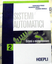 SISTEMI AUTOMATICI VOL.2 - G.PERLO M.SANTE C.NOVELLI - HOEPLI SCUOLA