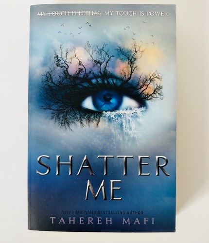 Tahereh mafi shatter - shatter, me