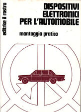 Dispositivi elettronici per l'automobile montaggio pratico editrice il rostro
