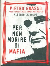 PER NON MORIRE DI MAFIA