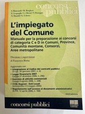 AA.VV. L'IMPIEGATO DEL COMUNE Concorsi pubblici, Maggioli Editore 2008