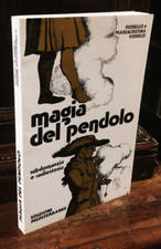 Verrico - MAGIA DEL PENDOLO -  Mediterranee rabdomanzia radiestesia