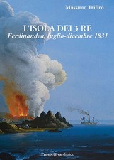 L'isola dei 3 Re. Ferdinandea