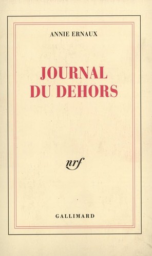 Journal dehors ernaux - dehors,