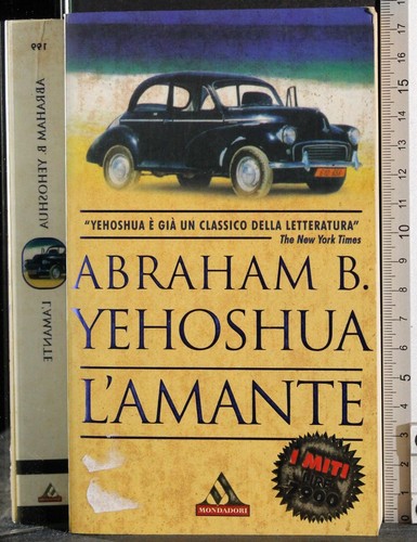 Amante abraham yehoshua - l'amante.,
