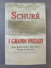 SCHURE' - I GRANDI INIZIATI - BREVE STORIA DELLE RELIGIONI - MONDOLIBRI