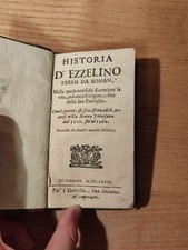 RARA Seicentina Historia Ezzelino Terzo da Romano Padova Gattella Pietro Gerardo