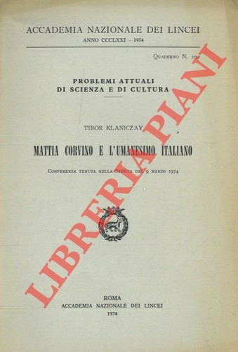 Mattia corvino umanesimo - e, l'umanesimo