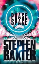 Phase Space von Stephen Baxter