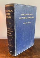TYPOGRAPHY - "Typographical Printing Surfaces" Legros + Grant 1916 SIGNED