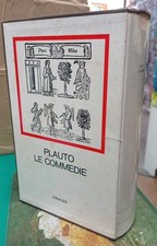 PLAUTO - LE COMMEDIE -