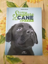 Come Scegliere Il Tuo Cane Di