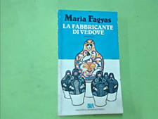 Maria Fagyas - La fabbricante di vedove Rizzoli Bur 280625