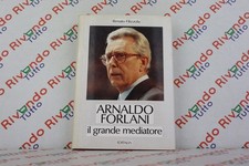 ARNALDO FORLANI IL GRANDE