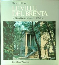 LE VILLE DEL BRENTA  TIOZZO CLAUCO B. CAVALLINO 1977