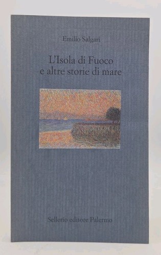 Salgari isola fuoco e - l'isola,