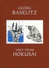 GEORG BASELITZ - VISIT FROM