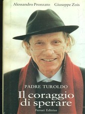 IL CORAGGIO DI SPERARE