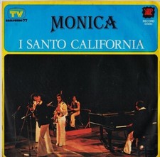 I Santo California - Monica, Vinyl, 7" 45 RPM Yep Record YEP 00683, 1977 Italy