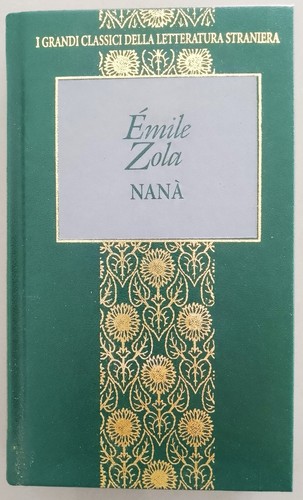 Nana emile zola i grandi - nana',