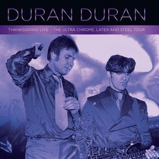 Duran Duran Thanksgiving Live
