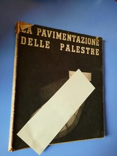 SOCIETA' DEL LINOLEUM - LA PAVIMENTAZIONE DELLE PALESTRE - GIUSEPPE PAGANO