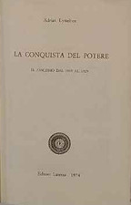 La conquista del potere. Il