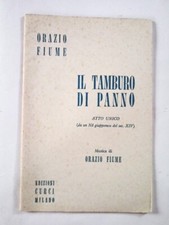 ORAZIO FIUME - Il Tamburo di panno, Libretto d'opera. Edizione Curci, vintage
