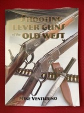 Shooting Lever Guns of the Old