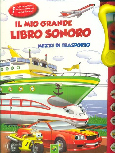Mio grande libro sonoro - il,