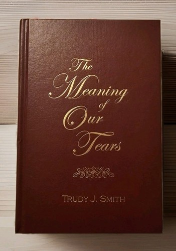 Meaning our tears the - tears, :