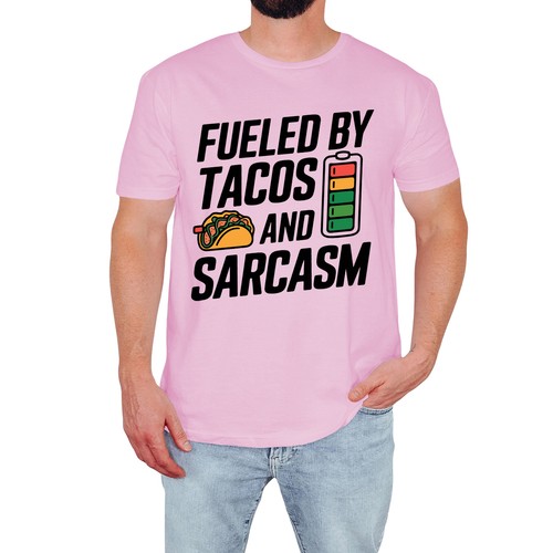 Shirt uomo fueled tacos - t-shirt,