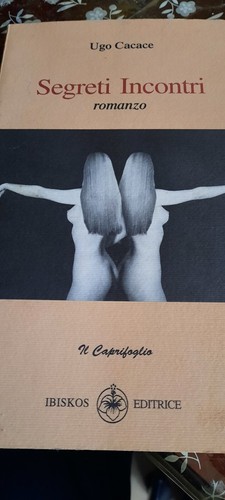 Libro segreti incontri di - libro:,