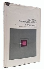 libro di fisica termodinamica Truesdell RATIONAL THERMODYNAMICS McGRAW-HILL 1969