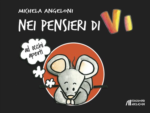 Nei pensieri ad occhi - nei, di