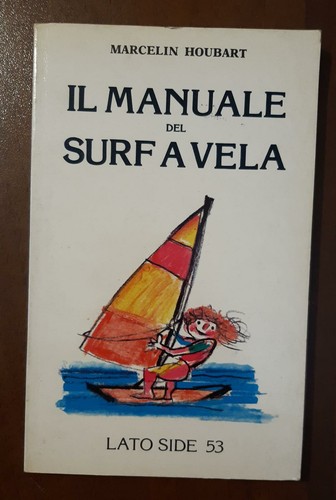 Manuale del surf - vela,