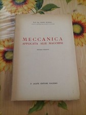 Meccanica Applicata Alle Macchine - Mario Rubino - Ed. Agate 1949