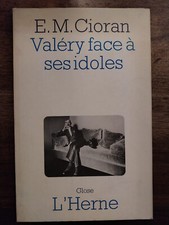 CIORAN, E.M., Valery face à
