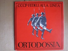CCCP FEDELI ALLA LINEA ORTODOSSIA 7"