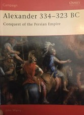 027 h Osprey Campaign n. 7 - ALEXANDER (334-323 BC) - Conquest of Persian Empire