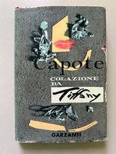 Colazione da Tiffany di Truman Capote Romanzi moderni Ed. Garzanti 1962 3ª edizi