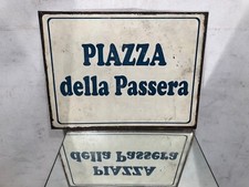 Insegna in metallo piazza della Passera