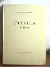 L ITALIA FISICA TCI 1957 Conosci l Italia I Con 1 carta geografica cartine libro